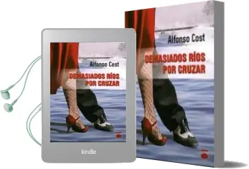 Descargar AudioLibro Demasiados Rios por Cruzar de Alfonso Cost año 2012