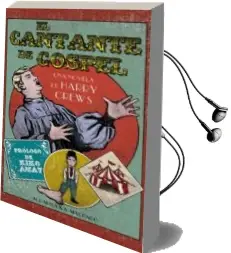 Descargar AudioLibro El Cantante de Gospel de Harry Crews año 2012