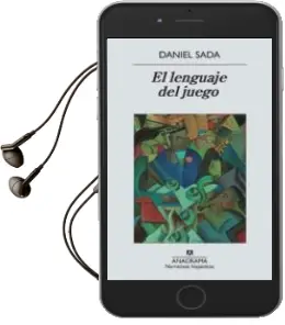 Descargar AudioLibro El Lenguaje del Juego de Daniel Sada año 2012