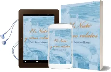 Descargar AudioLibro El Nieto y Otros Relatos de Diego Salvador Blanes año 2012