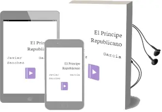 Descargar AudioLibro El Principe Republicano de Javier Garcia Sanchez año 2012