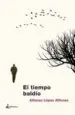 AudioLibro El Tiempo Baldio de Alfonso Lopez Alfonso