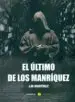 AudioLibro El Ultimo de los Manriquez de Juan Martinez