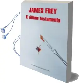 Descargar AudioLibro El Ultimo Testamento de James Frey año 2012