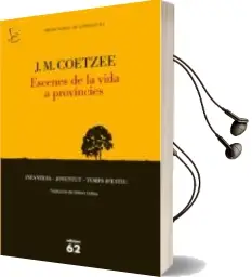 Descargar AudioLibro Escenes de la Vida a Provincies de J. M. Coetzee año 2012