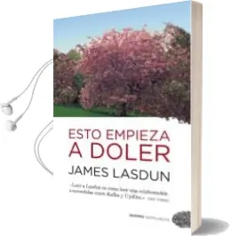 Descargar AudioLibro Esto Empieza a Doler de James Lasdun año 2012