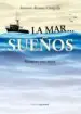 AudioLibro La mar Sueños. Alcanzar una Meta de Antonio Alcaraz Campillo