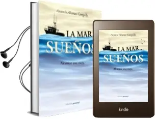 Descargar AudioLibro La mar Sueños. Alcanzar una Meta de Antonio Alcaraz Campillo año 2012
