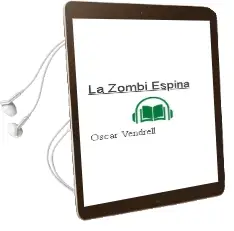 Descargar AudioLibro La Zombi Espina de Oscar Vendrell año 2012