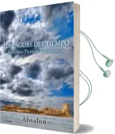 Descargar AudioLibro Las Aguas del Tiempo de Antonio Puente Torrecilla año 2012