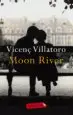 AudioLibro Moon River de Vicenç Villatoro I Lamolla