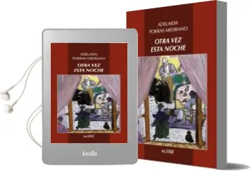 Descargar AudioLibro Otra vez Esta Noche de Adelaida (Coord.) Porras Medrano año 2012