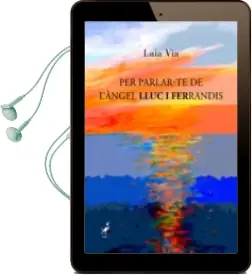 Descargar AudioLibro Per Parlar-Te de l Angel Lluc i Ferrandis de Laia Via año 2012
