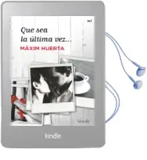 Descargar AudioLibro Que sea la Ultima vez de Maxim Huerta año 2012