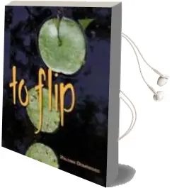 Descargar AudioLibro To Flip de Paloma Dominguez Quejigo año 2012