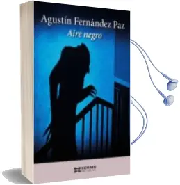 Descargar AudioLibro Aire Negro de Agustin Fernandez Paz año 2012