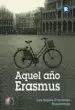 AudioLibro Aquel año Erasmus de Luis Sagues Errandonea Bruckemberg