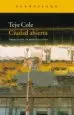 AudioLibro Ciudad Abierta (Premio pen Hemingway 2012) de Teju Cole