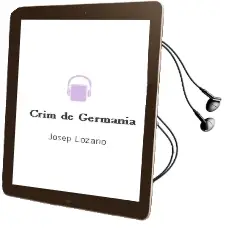 Descargar AudioLibro Crim de Germania de Josep Lozano año 2012
