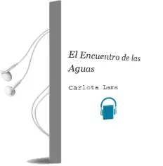 Descargar AudioLibro El Encuentro de las Aguas de Carlota Lama año 2012