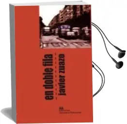 Descargar AudioLibro En Doble Fila de Javier Zuazo año 2012