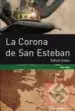 AudioLibro La Corona de san Esteban de Rafael Sadoc