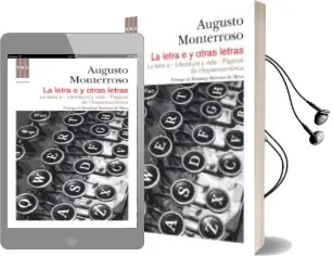 Descargar AudioLibro La Letra e y Otras Letras de Augusto Monterrosso año 2012