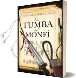 Descargar AudioLibro La Tumba del Monfi de Jose Maria Perez Zuñiga año 2012
