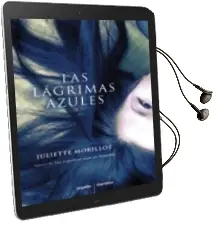 Descargar AudioLibro Las Lagrimas Azules de Juliette Morillot año 2012