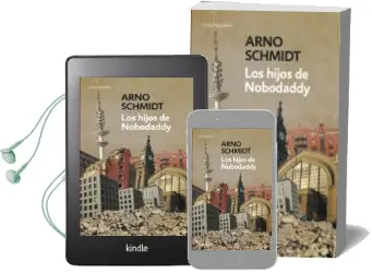 Descargar AudioLibro Los Hijos de Nobodaddy de Arno Schmidt año 2012