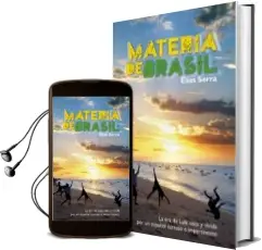 Descargar AudioLibro Materia de Brasil de Elias Serra año 2012
