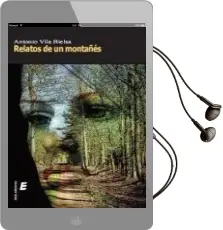 Descargar AudioLibro Relatos de un Montañes de Antonio Vila Bielsa año 2012