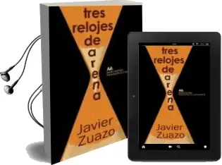 Descargar AudioLibro Tres Relojes de Arena de Javier Zuazo año 2012