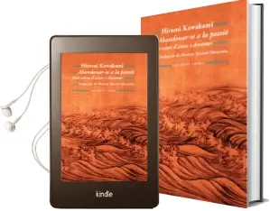 Descargar AudioLibro Abandonarse a la Passio: Vuit Relats d Amor i Desamor de Hiromi Kawakami año 2012