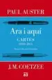 AudioLibro Ara i Aquí. Cartes Paul Auster i j. m. Coetzee (2008-2011) de J. M. Coetzee, Paul Auster