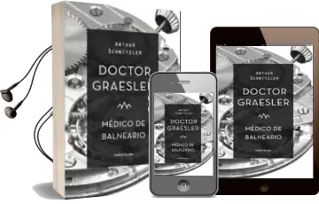 Descargar AudioLibro Doctor Graesler Medico de Balneario de Arthur Schnitzler año 2012