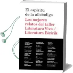Descargar AudioLibro El Espiritu de la Alhondiga de Varios Autores año 2012