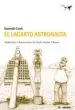 AudioLibro El Lagarto Astronauta de Kenneth Cook