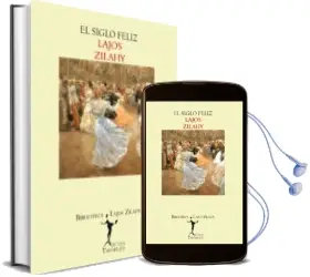 Descargar AudioLibro El Siglo Feliz de Lajos Zilahy año 2012