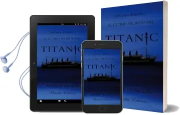 Descargar AudioLibro El Ultimo Secreto del Titanic de Angel Utrillas año 2012
