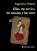 AudioLibro Ellas, sus Novios, los Casados y los Otros de Sagrario Núñez Molina