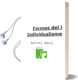 Descargar AudioLibro Formes del l Individualisme de Antoni Mari año 2012