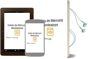 Descargar AudioLibro Gotas de Mercurio (Montesinos) de Edson Lechuga año 2012