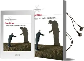 Descargar AudioLibro La Vida en Siete Minutos de Pep Bras año 2012