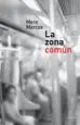AudioLibro La Zona Comun de Mere Marcos
