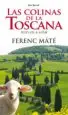 AudioLibro Las Colinas de la Toscana de Ferenc Mate