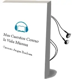 Descargar AudioLibro Mas Cuentos Como la Vida Misma de Carmen Angas Baches año 2012