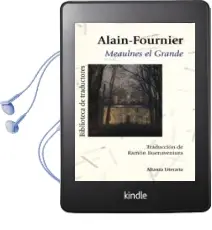 Descargar AudioLibro Meaulnes el Grande de Alain Fournier año 2012