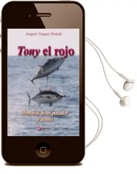 Descargar AudioLibro Tony el Rojo de Joaquin Vazquez Parlade año 2012