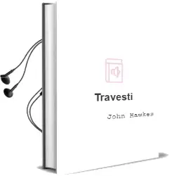 Descargar AudioLibro Travesti de John Hawkes año 2012
